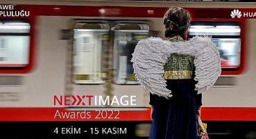 HUAWEI Next-Image 2022 Türkiye fotoğraf yarışması başladı