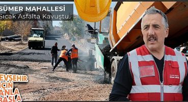 Nevşehir Sümer Mahallesi’ndeki Bu Yollar Sıcak Asfalt Oluyor