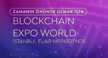 Türkiye’nin ilk blockchain fuarı için geri sayım başladı