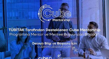 Teknopark İstanbul’un Cube Mentorship lansmanı gerçekleşti