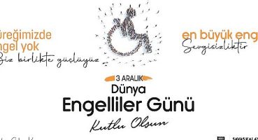 Karaman Belediye Başkanı Savaş Kalaycı’nın 3 Aralık Dünya Engelliler Günü Mesajı