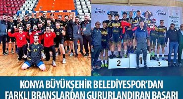 Konya Büyükşehir Belediyespor'dan Farklı Branşlarda Gururlandıran Başarı