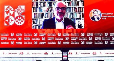 Prof. Timothy Garton Ash: Türkiye büyük ve bağımsız bir güç