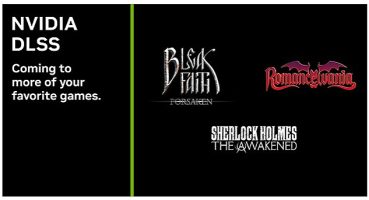 DLSS Artık 290 Oyun ve Uygulamayı Destekliyor!