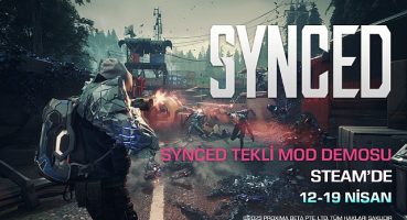 SYNCED'in tek kişilik modunu 12-19 Nisan arasında ücretsiz deneyebilirsiniz!