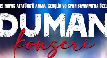 Duman, 19 Mayıs'ta Gaziemir'de sahne alacak
