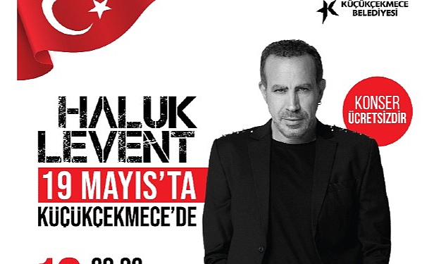 haluk-levent-19-mayista-kucukcekmecede.jpg
