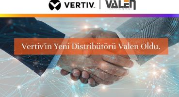Vertiv, Türkiye'deki varlığını yeni distribütörü Valen ile daha da güçlendiriyor.