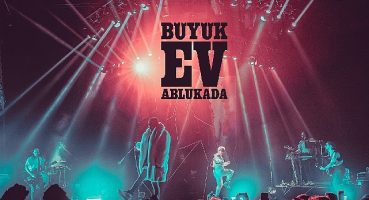 Büyük Ev Ablukada 17 Haziran'da Zorlu PSM'de!