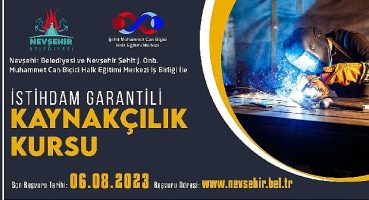 İstihdam garantili kaynakçılık kursu açılacak