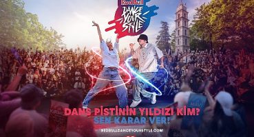 Red Bull Dance Your Style Türkiye Finali'ne Geri Sayım Başladı