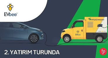 Türkiye'nin ilk ve tek elektrikli araç mobil şarj istasyonu EVbee, filosunu kuruyor!