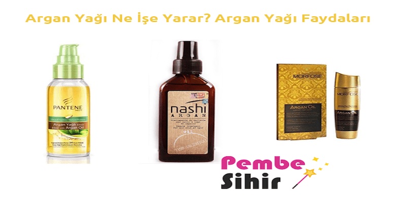Argan Yağı Ne İşe Yarar? Argan Yağı Faydaları
