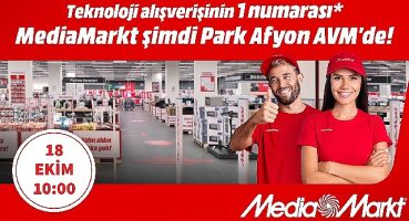 MediaMarkt 96. Mağazasını Afyon'da Açıyor