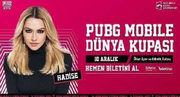 Hadise PUBG MOBILE Dünya Kupası'nda sahne alacak