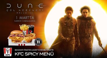 KFC'den Dune: Çöl Gezegeni Bölüm İki İş Birliği…