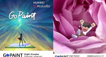 Yaratıcılığınıza İlham Verin: HUAWEI GoPaint Çizim Yarışması Başladı