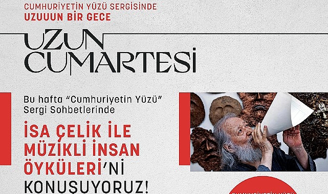 cumhuriyetin-yuzu-sergisi-uzun-cumartesi-ile-ziyaretcilerini-bekliyor.jpg