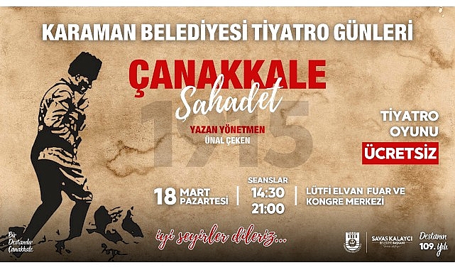 karaman-belediyesi-canakkale-zaferinin-109-yili-munasebetiyle-18-martta-ucretsiz-tiyatro-etkinligi-duzenliyor.jpg