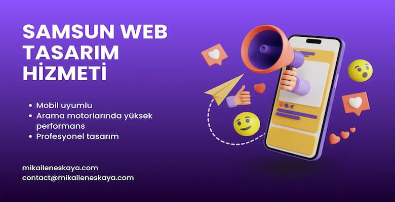 Samsun Web Tasarım - Mikail Enes Kaya