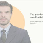 Tez Yazımında Uzman Destek