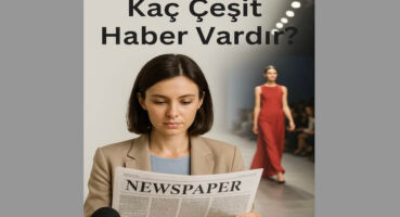 Kaç Çeşit Haber Vardır?