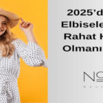 Tatilde Ne Giymeli? 2025’de Yazlık Elbiselerle Hem Rahat Hem Şık Olmanın 5 Yolu