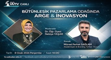 Üsküdar Üniversitesi Tv'nin Bu Haftaki Konuğu Mürsel Ferhat Sağlam Oluyor