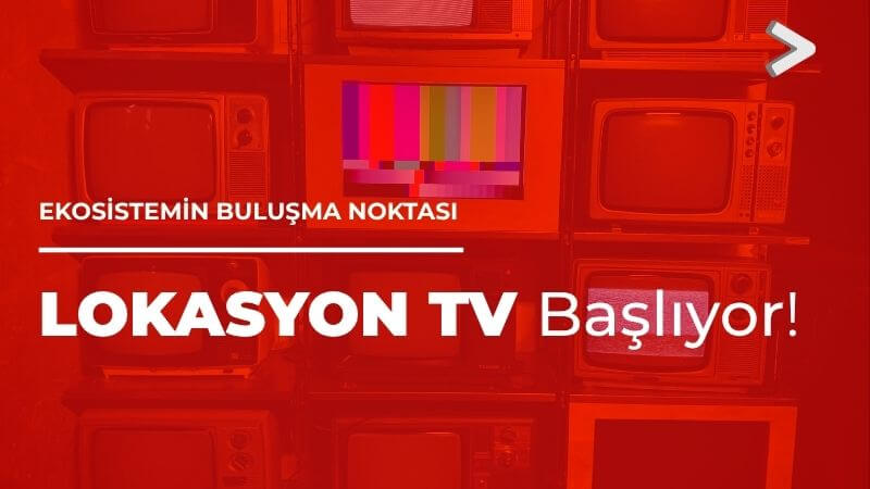 Lokasyon Tv Yayın Hayatına Başladı!
