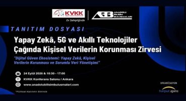 Yapay Zeka ve 5G Çağında Kişisel Verilerin Korunması Zirvesi İçin Geri Sayım